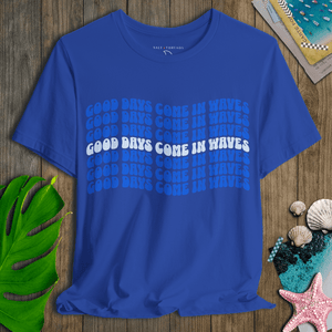 Catch the Next One Tee I Good Days Come In Waves Set | Ultra - Soft Eco - Friendly Graphic Tee