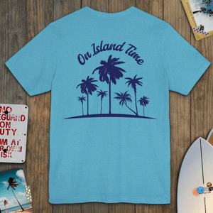 On Island Time Front + Back Tee | Retro Coastal Island T-Shirt | Ultra-Soft Eco-Friendly Graphic Tee